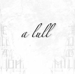 The Will Of A Million : A Lull